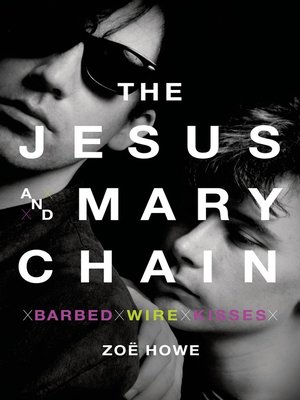 cover image of The Jesus and Mary Chain